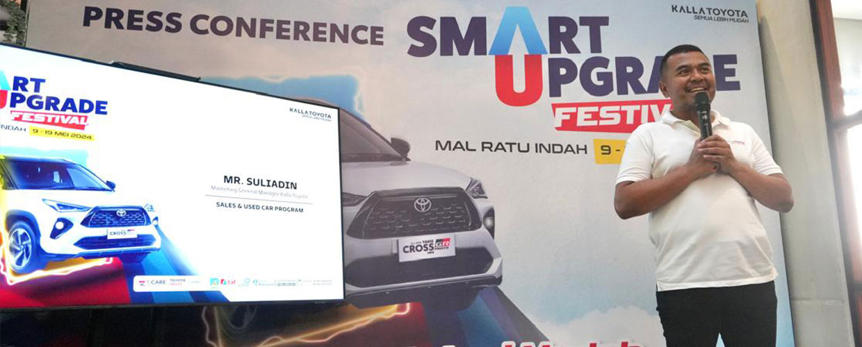 Kalla Toyota Tawarkan Extra Discount Trade In Hingga 5 Juta di Smart Upgrade Festival