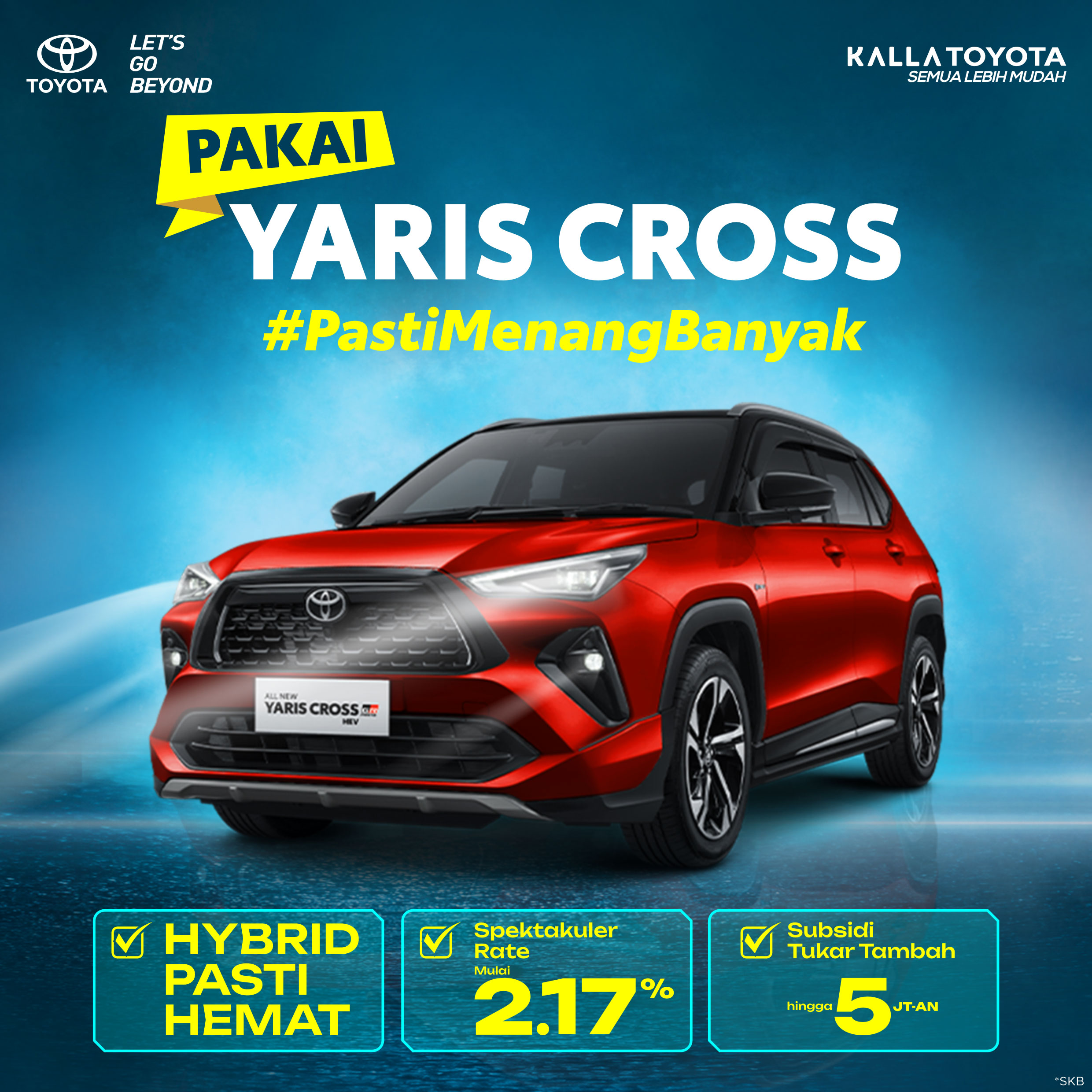 Pakai Yaris Cross #PastiMenangBanyak
